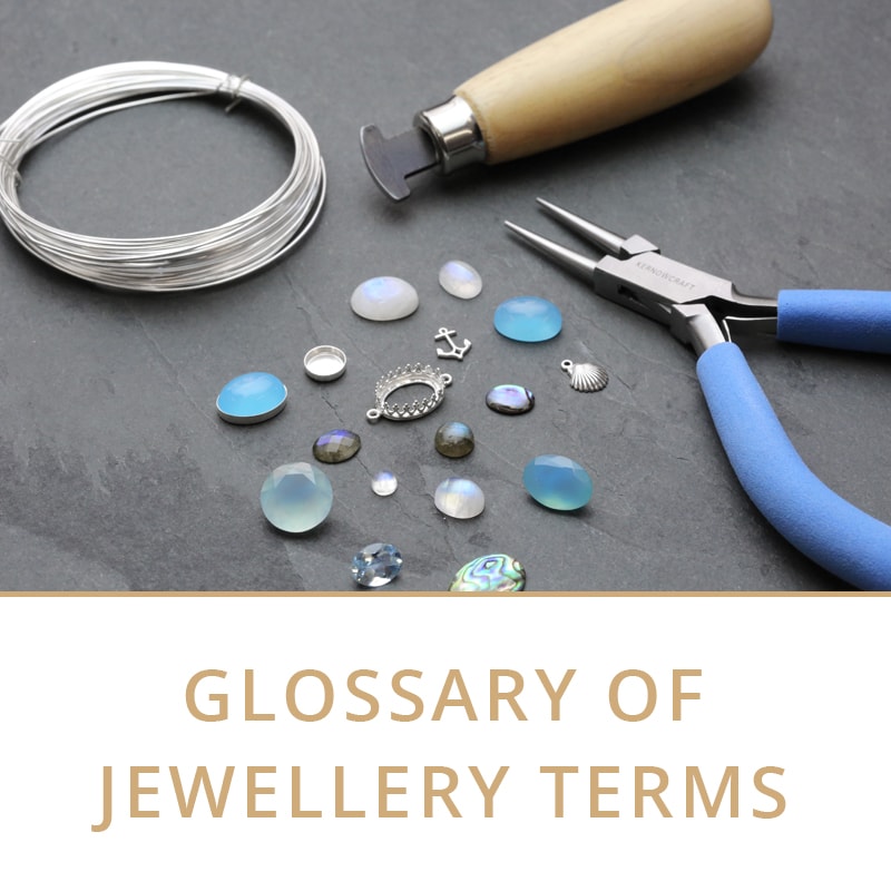 glossary jewellery making